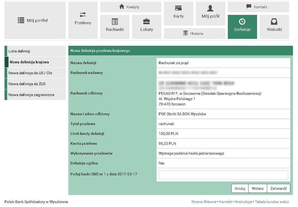 Po wprowadzeniu danych adresata uzupełnij poprawnie pozostałe wymagane pola w definicji przelewu oraz zatwierdź definicję podając hasło jednorazowe. UWAGA!
