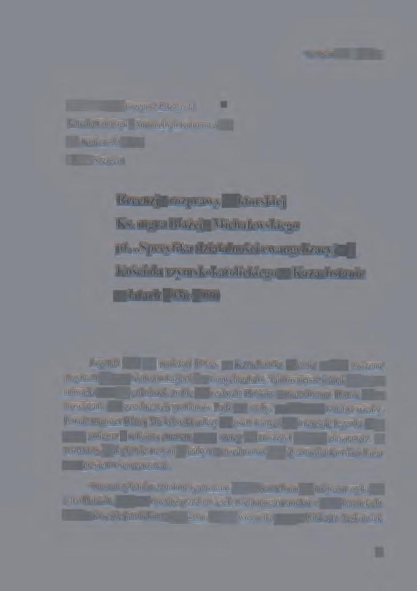 Szczecin 7. 12. 2015 r. Prof. US dr hab. Grzegorz Pełczyński Katedra Etnologii i Antropologii Kulturowej US Ul. Krakowska 71-79 71-017 Szczecin Recenzja rozprawy doktorskiej Ks.