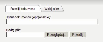 4 Zarządzanie katalogami Dodawanie dokumentów do analizy System umożliwia dwa sposoby dodania dokumentu do