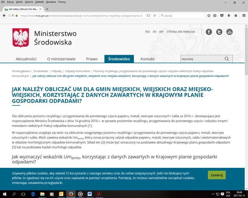 Poziomy recyklingu i przygotowania do ponownego użycia papieru, metali, tworzyw sztucznych i szkła oblicza się na podstawie wzoru: gdzie: P pmts poziom recyklingu i przygotowania do ponownego użycia