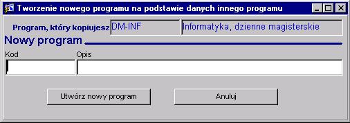 tworzenia kopii przepisywane są dane dotyczące etapów związanych z danym programem, kierunków studiów, jednostek organizacyjnych oraz dyplomów przyznawanych na tym programie.