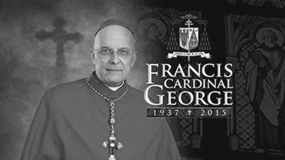 Pope Francis Telegram of Condolence... To the Most Reverend Blase Cupich Archbishop of Chicago Saddened to learn of the death of Cardinal Francis E.
