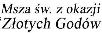 com szczegóły. W niedzielę 30 sierpnia br., o godzinie 2:45 po południu w Katedrze Świętego Imienia (Holy Name Cathedral), przy ulicy 735 N.