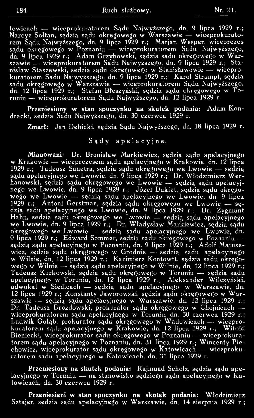 ; Stefan Błeszyński, sędzia sądu okręgow ego w T o runiu w iceprokuratorem Sądu Najwyższego, dn. 12 lipca 1929 r.