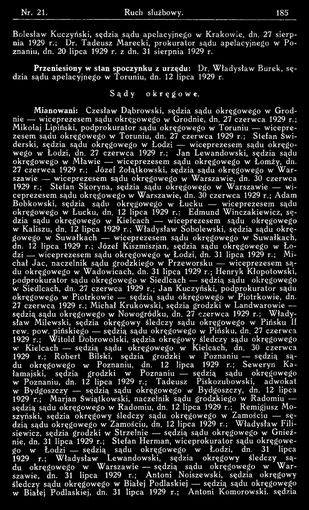 ; Stefan Świderski, sędzia sądu okręgow ego w Łodzi w iceprezesem sądu ok ręgow ego w Łodzi, dn. 27 czerw ca 1929 r.