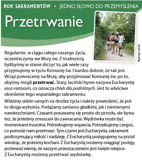 Duch Święty przygotowuje Kościół na spotkanie ze swoim Panem; przypomina i ukazuje Chrystusa wierze zgromadzenia; uobecnia i spełnia zbawcze dzieło Chrystusa; jednoczy Kościół z życiem i posłaniem
