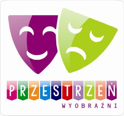 REGULAMIN V RYBNICKI DZIECIĘCY FESTIWAL TEATRALNY PRZESTRZEŃ WYOBRAŹNI 05 06 kwietnia 2017 r. Wyobraźnia jest początkiem tworzenia.