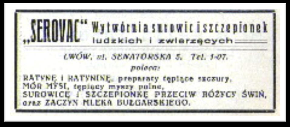 117 Historia produkcji leków i biopreparatów weterynaryjnych na ziemiach polskich do 1945 roku Wytwórnia założona została przez grono lwowskich lekarzy i jednymi z jej celów było wytwarzanie