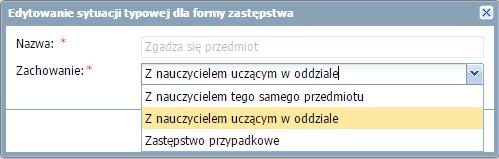 Określanie kryteriów wyboru zastępców Użytkownik ma możliwość określenia domyślnego zestawu kryteriów wyboru zastępców, tzn.