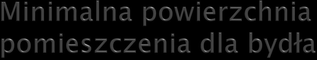 koryta do ograniczonego żywienia na jedno zwierzę (m) Do 100 2,50 2,30 0,10 0,30 100-200 4,25 3,40 0,15 0,50