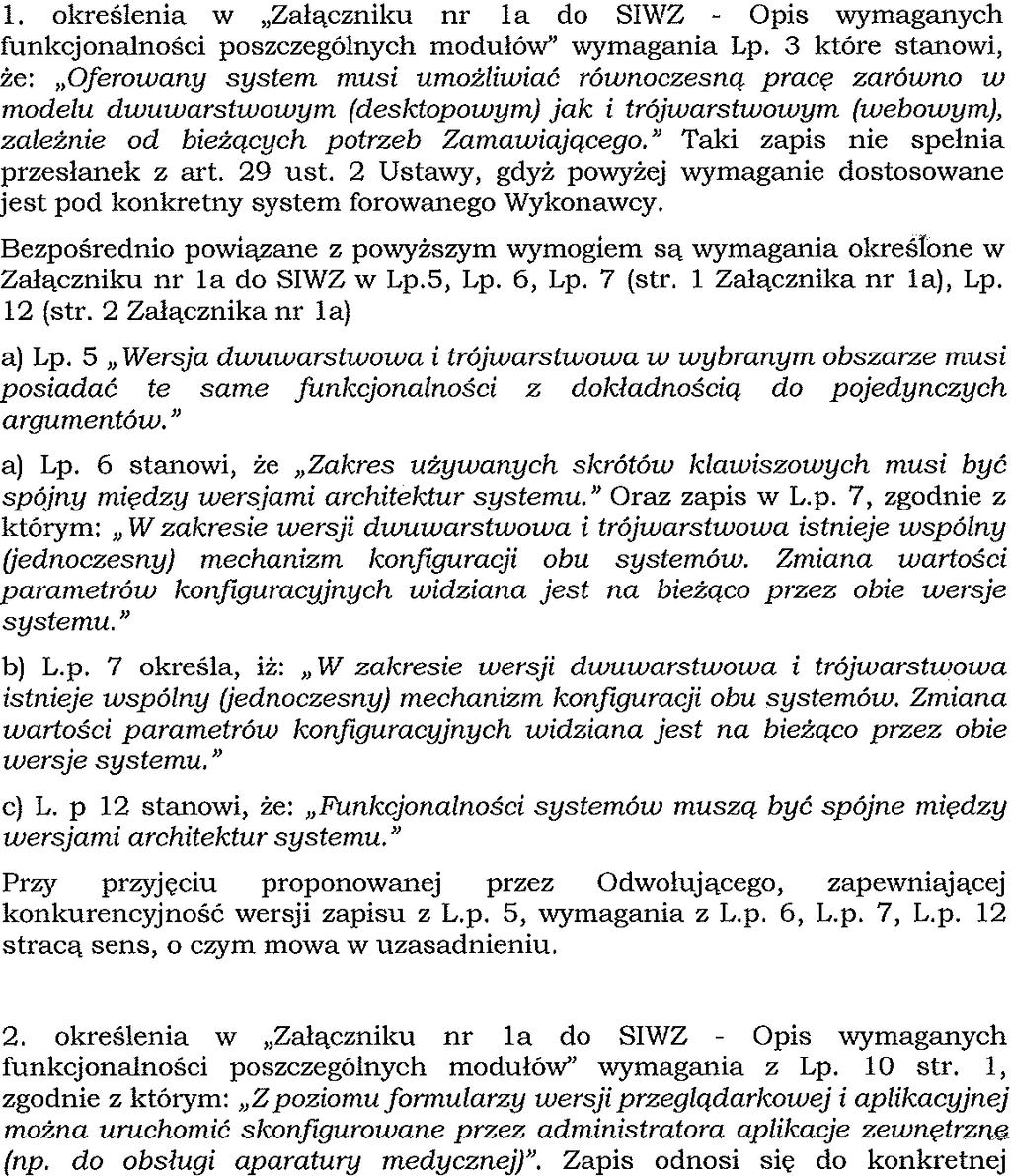 ODPOWIEDŹ ZAMAWIAJĄCEGO NA ODWOŁANIE Na podstawie art. 186 ust 1 ustawy z dnia 29 stycznia 2004 r. Prawo zamówień publicznych (t.j. Dz. U. z 2013 r., poz.
