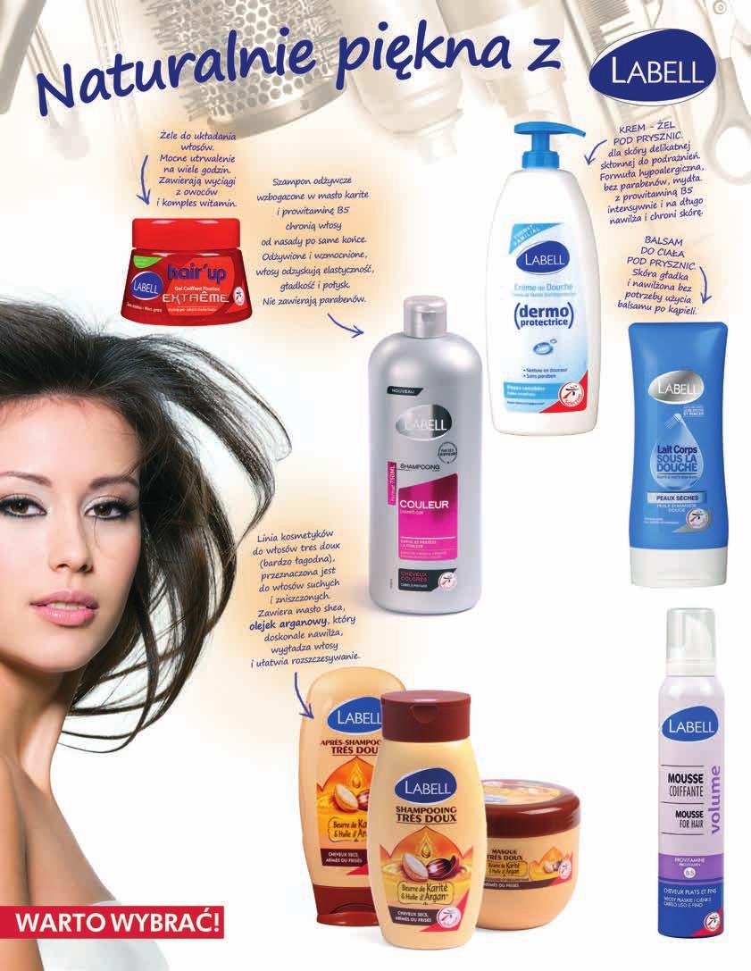 3,99 4,99 ŻeL Do WŁosÓW LABELL 150 ml, 2,66 zł / 100 ml 1 zł 4,99 6,99 szampon Do WŁosÓW LABELL 300 ml, 16,63 zł / 1 l 2 zł 6,99 8,99 ŻeL pod prysznic LABELL 4 rodzaje 750 ml, 9,32 zł / 1 l 2 zł 7,99