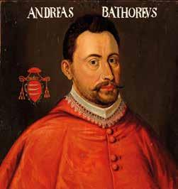 Andrzej Batory (1563-1599), bratanek polskiego króla Stefana I; biskup warmiński, kardynał (bez święceń kapłańskich; podsiadał tylko subdiakonat), książę Siedmiogrodu.