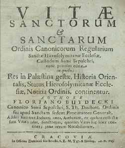 Na przełomie XVII i XVIII w. tworzył Piotr Borowicz, doktor teologii i proboszcz parafii w Chełmie nad Rabą (1683-1703).