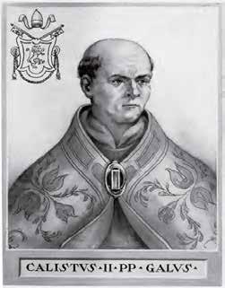 Papież Kalikst II (1119-1124) zatwierdził utworzenie zakonu Kanoników Regularnych przy Grobie Świętym. Papież Celestyn II (1143-1144).
