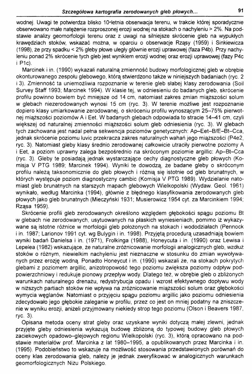 Szczegółowa kartografia zerodowanych gleb płowych... 91 wodnej.