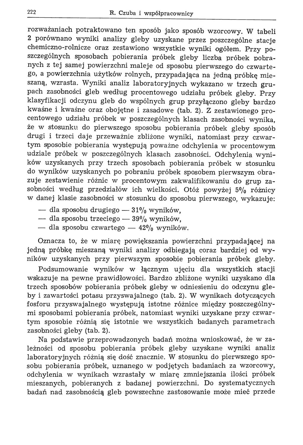 222 R. Czuba i w spółpracow nicy rozważaniach potraktowano ten sposób jako sposób wzorcowy.