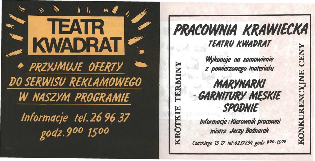 PRllCOWN/11 KRAWIECKA TEATRU KWADRAT z u ktlłluje "" ZJJmowienie z z powierzonego mt11erit/łu.