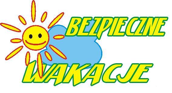 Bezpieczeństwo dzieci w czasie wakacji Wakacje to czas szczególny.