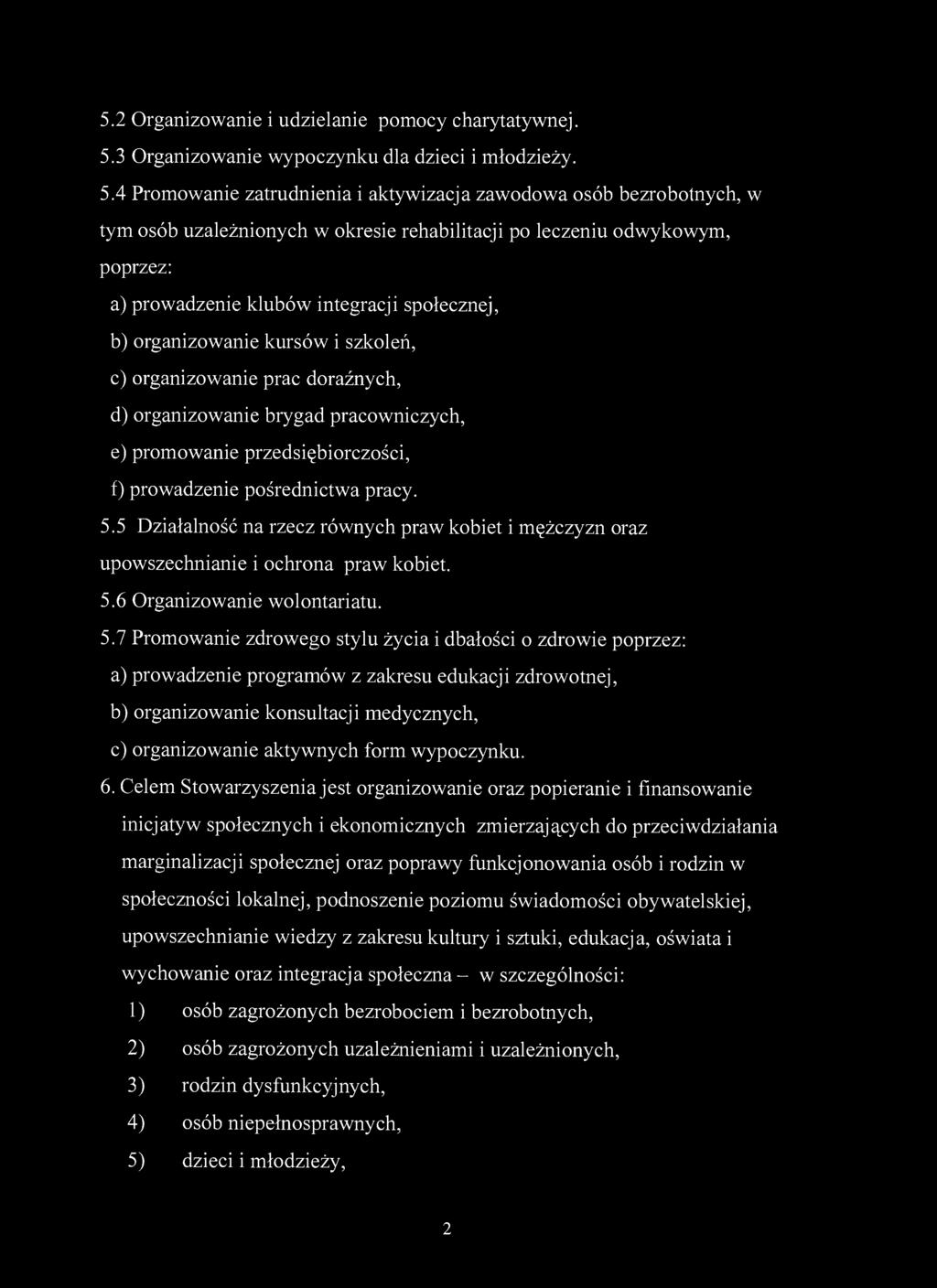 5.2 Organizowanie i udzielanie pomocy charytatywnej. 5.