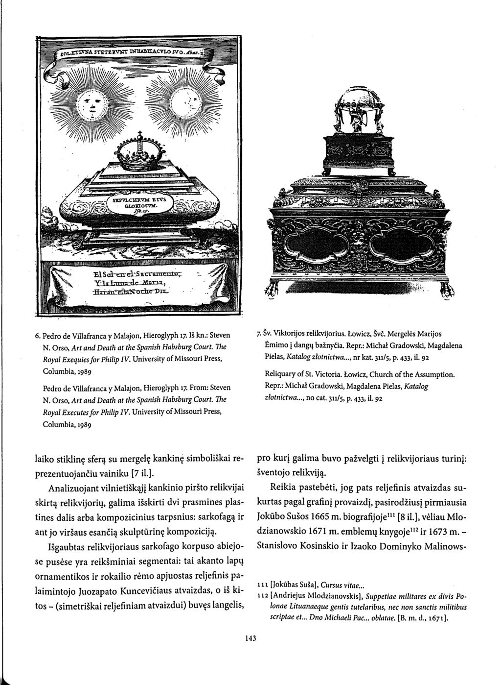г-егшл STETIIVKT ППМВПДСПО ivo 6. Pedro de Villafranca y Malajon, Hieroglyph 17. Iš kn.: Steven N. Orso, Art and Death at the Spanish Habsburg Court. The Royal Exequies for Philip IV.
