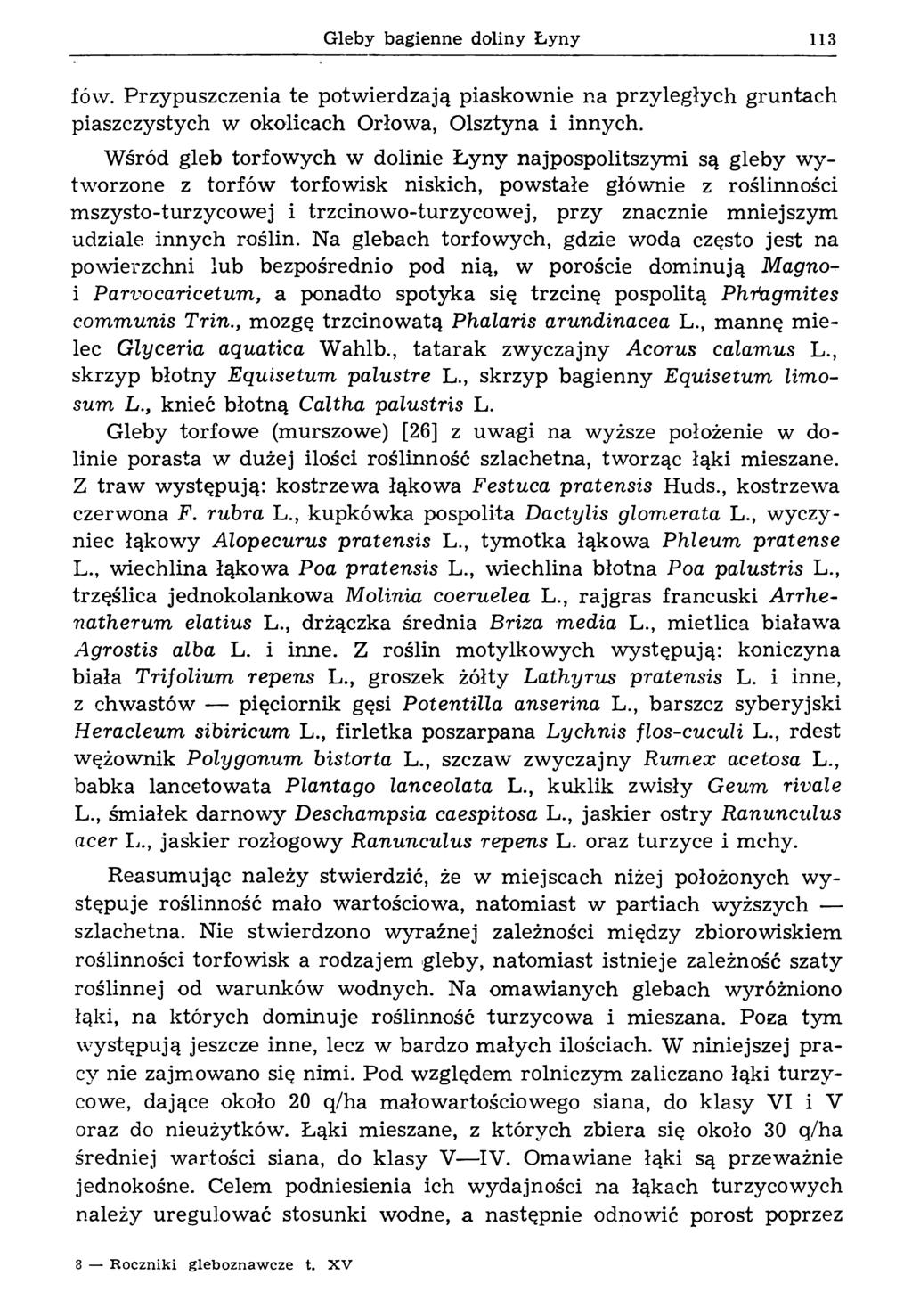 G leby bagienne doliny Ł yny 113 fów. Przypuszczenia te potwierdzają piaskownie na przyległych gruntach piaszczystych w okolicach Orłowa, Olsztyna i innych.