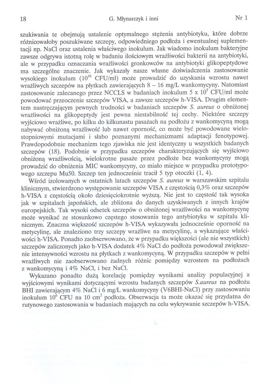 18 G. Mynarczyk i inni Nr 1 szukiwania te obejmuja ustaenie optymanego stezenia antybiotyku, które dobrze róznicowaoby poszukiwane szczepy, odpowiedniego podoza i ewentuanej supementacji np.