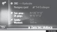 6X 5 X1 X2 14 X3 4. Wybrać żądaną metodę wprowadzania lokalizacji. Aktualne położenie 1. Dotknąć na mapie. 2. Dotknąć. 3.