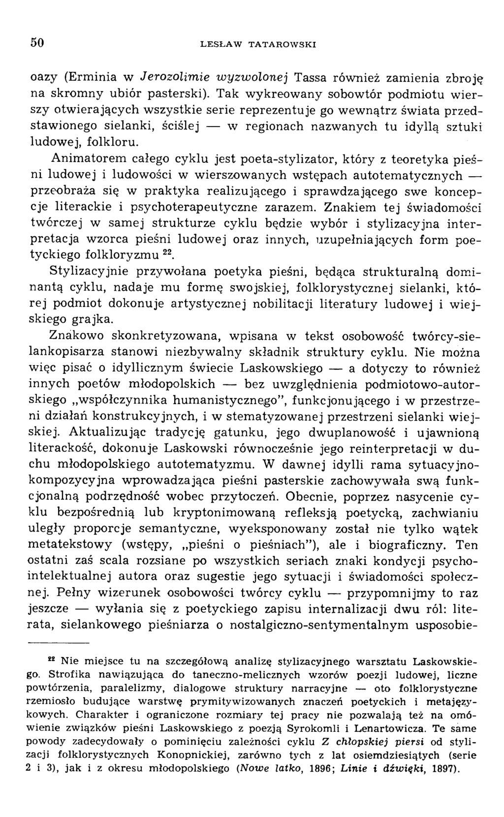 oazy (Erm inia w Jerozolimie wyzwolonej Tassa również zamienia zbroję na skrom ny ubiór pasterski).