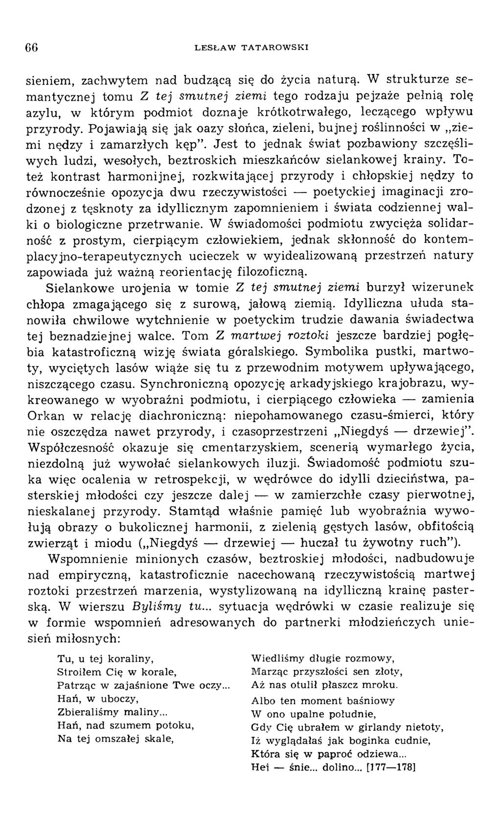 sieniem, zachw ytem nad budzącą się do życia natu rą.