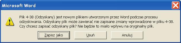 Pożyteczne drobiazgi Komputer zaproponuje Ci zapis odzyskanego pliku pod nową nazwą.