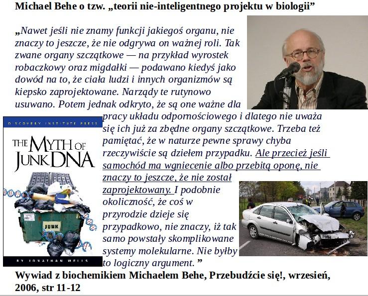 projekcie w przyrodzie są zdaniem Dawkinsa różne niedoskonałe rozwiązania w niej obecne. I do tego argumentu odniósł się Michael Behe: (Ja pisałem o na ten temat tutaj: https://bioslawek.wordpress.
