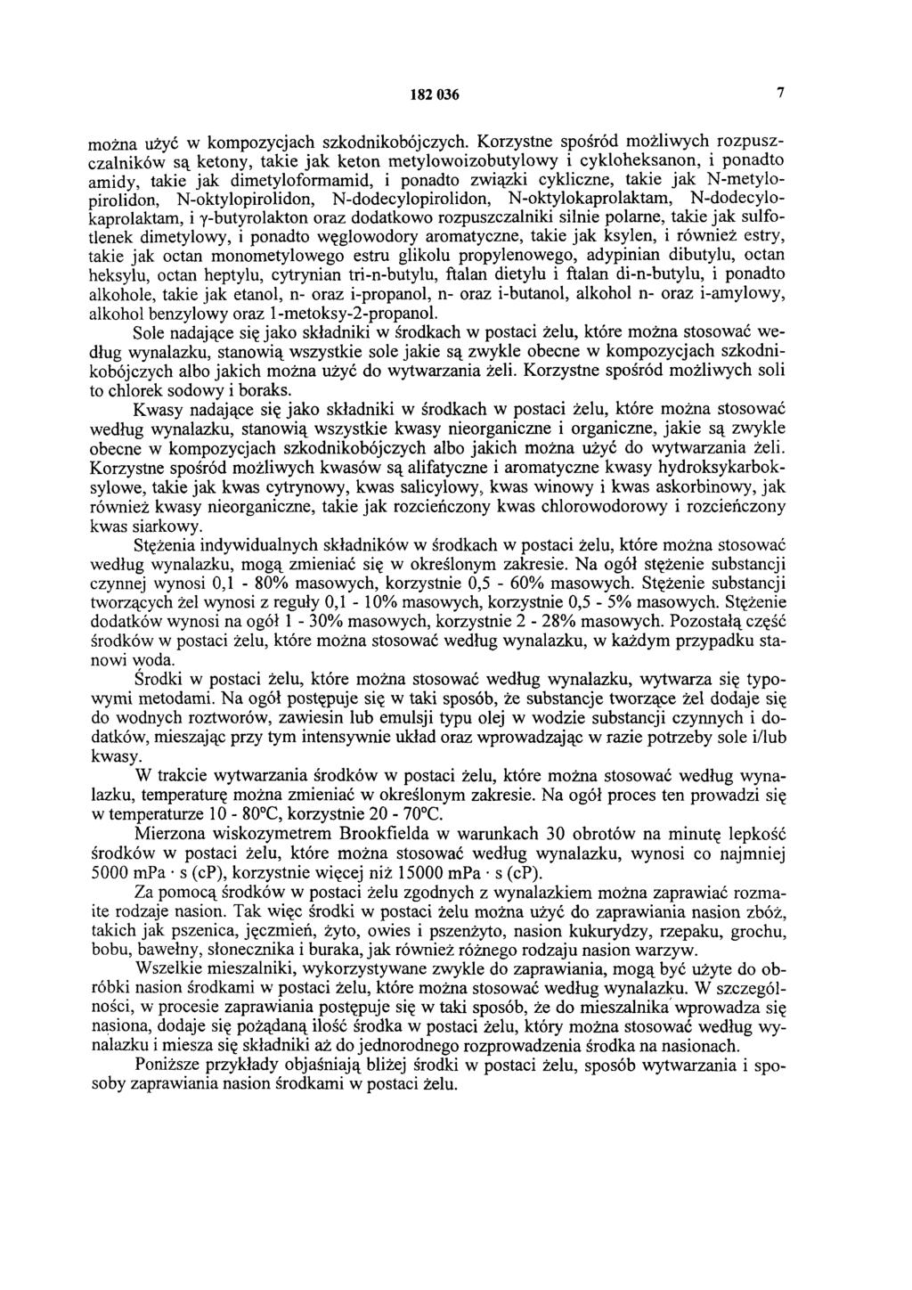 182 036 7 można użyć w kompozycjach szkodnikobójczych.