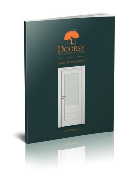 EDYCJA 2017 / 2018 KATALOG PRODUKTÓW DOORSY NASI PARTNERZY DOORSY KATALOG PRODUKTÓW EDYCJA 2017 / 2018 POLECAMY KATALOG DRZWI WEWNĘTRZNYCH WSPÓŁPRACUJEMY TYLKO Z NAJLEPSZYMI Renomowany niemiecki