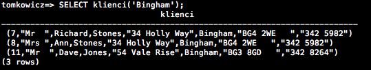 Wartością zwracaną przez funkcję SQL są dane zwracane przez ostatnio wykonaną instrukcję SQL (zwykle SELECT). Jego zaletą jest brak ładowania procedury obsługi innych języków.