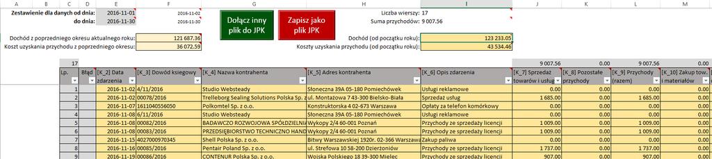 Dodatkowo dodałem dwie operacje pomocnicze, które mogą się czasem przydać: [Wyzeruj wszystkie pola JPK] resetuje zawartość skoroszytu (można ją potraktować jak "reset do ustawień fabrycznych")