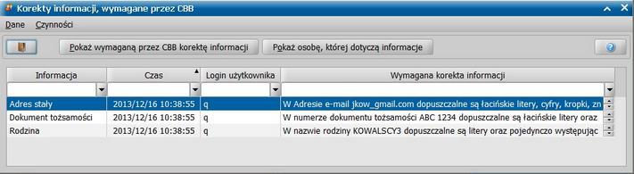 Administrator systemu POMOST Std ma możliwość przeglądu korekt informacji, wymaganych przez Centralną Bazę Beneficjentów.
