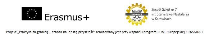 Analiza ankiet ewaluacyjnych Staże zagraniczne w ramach projektu Praktyka za granicą szansa na lepszą przyszłość realizowanego przy wsparciu programu Unii Europejskiej ERASMUS+ Realizator/