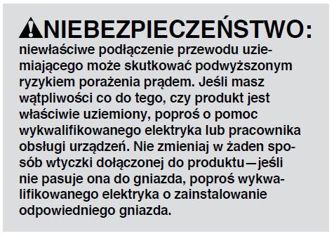 JAK UŻYWAĆ ORBITREKA JAK PODŁĄCZYĆ DO GNIAZDKA KABEL ZA- SILAJĄCY Ten produkt musi być uziemiony.