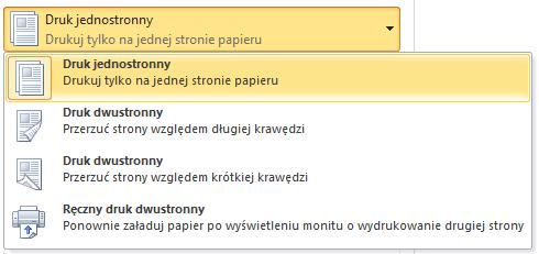 Drukowanie Opcje Druk dwustronny: Względem długiej krawędzi gdy strony są pionowo Względem krótkiej krawędzi gdy