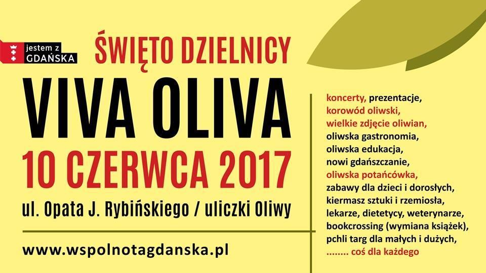VIVA OLIVA - ŚWIĘTO DZIELNICY P R O G R A M PLAC INWALIDÓW WOJENNYCH 12.00 prezentacje placówek edukacyjnych i firm na scenie 16.20 pokaz mody Oliwskiej Akademii Sztuki 17.