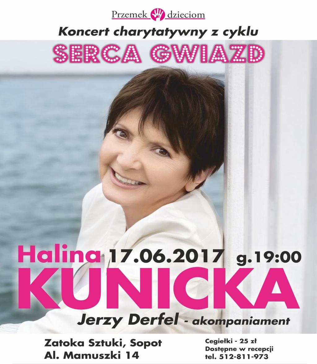 SERCA GWIAZD Fundacja "Przemek Dzieciom" zaprasza na finał piątego sezonu charytatywnego cyklu SERCA GWIAZD! Tym razem główną wolontariuszką będzie HALINA KUNICKA!