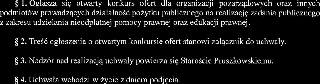 Nadzór nad realizacją uchwały powierza się