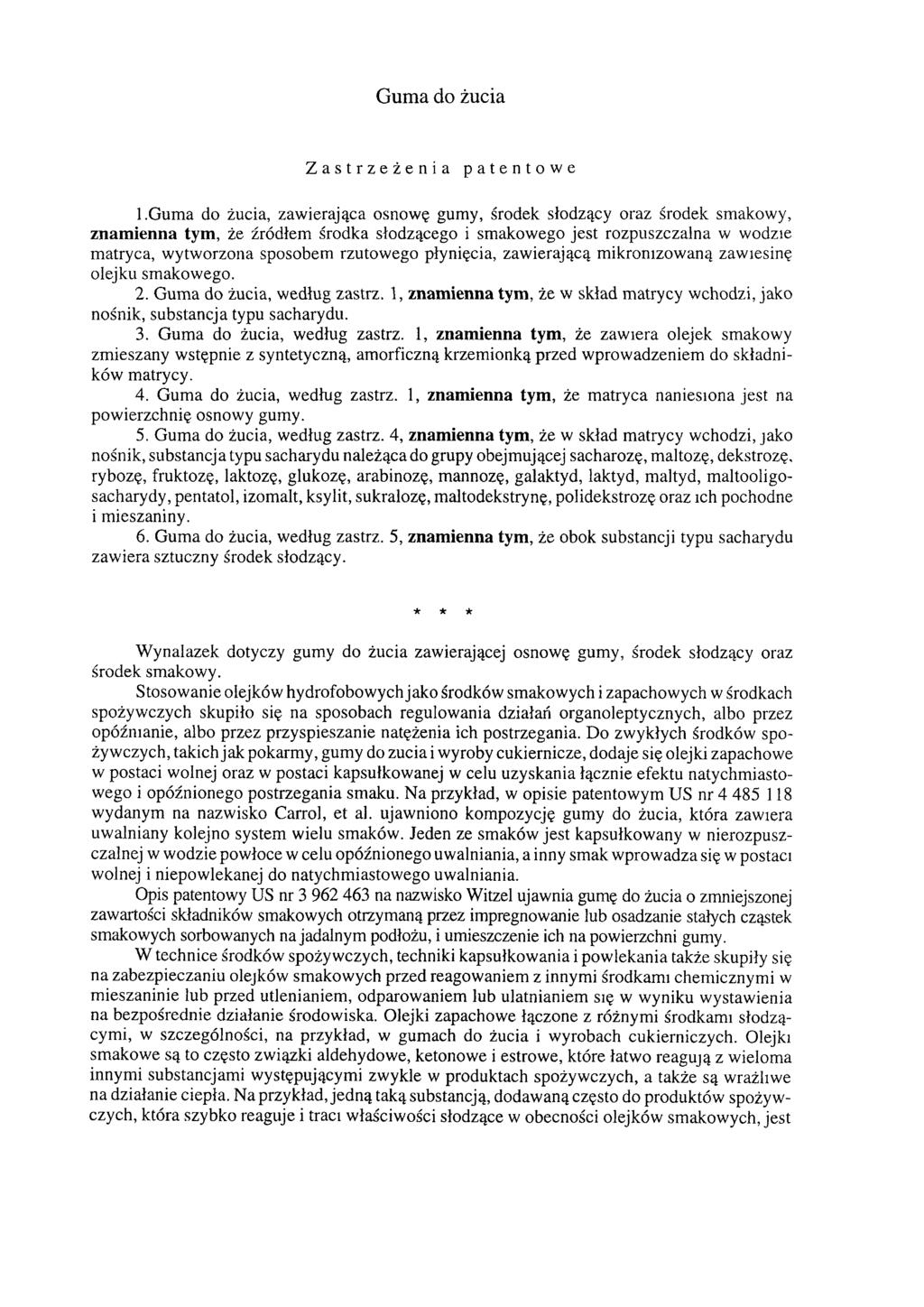 Guma do żucia Zastrzeżenia patentowe 1.
