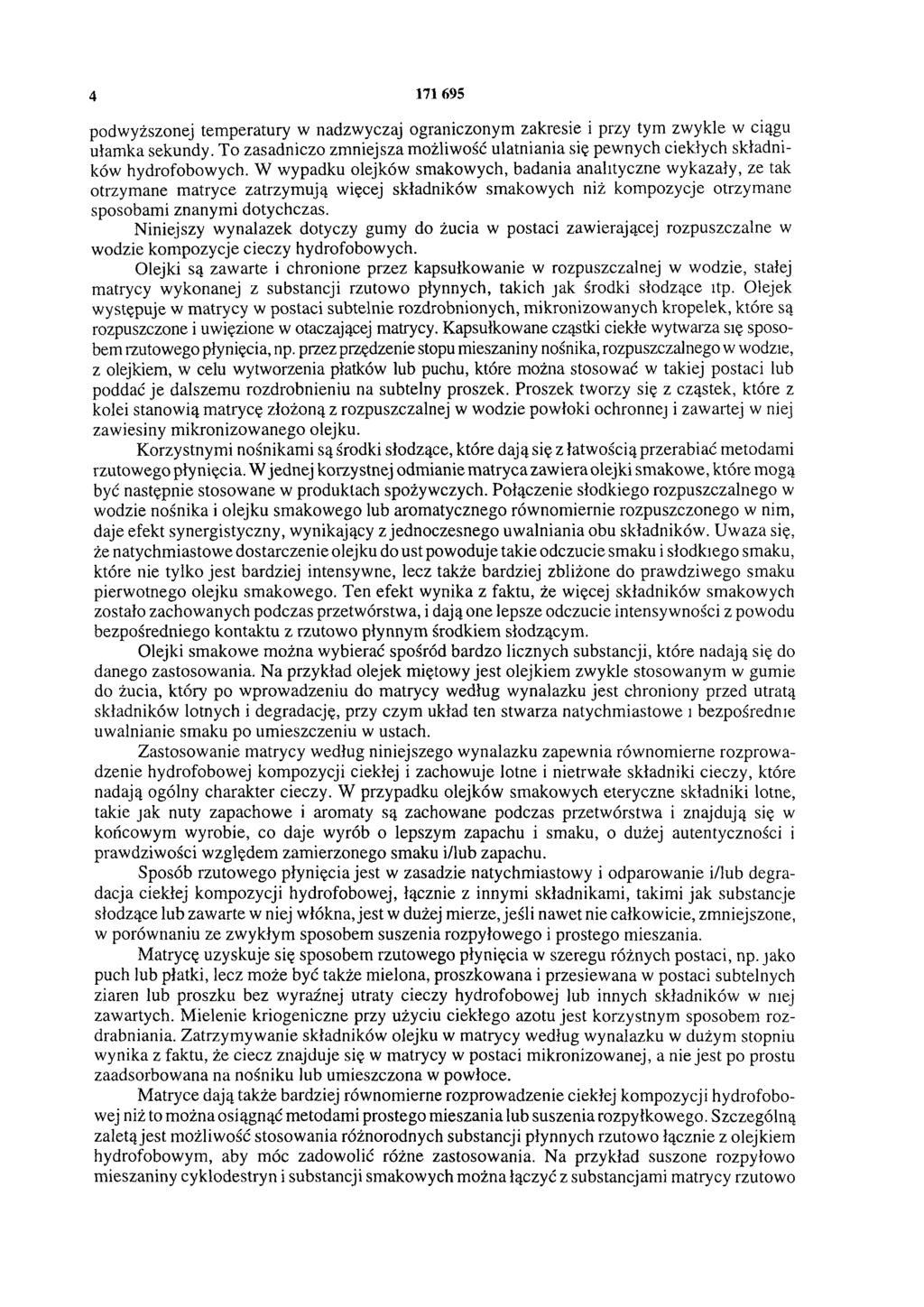 4 171695 podwyższonej temperatury w nadzwyczaj ograniczonym zakresie i przy tym zwykle w ciągu ułamka sekundy.