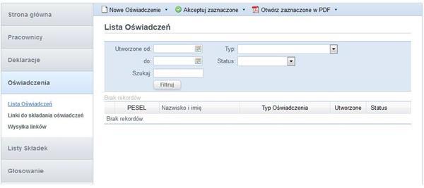 OŚWIADCZENIA W module Oświadczenia znajdują się następujące opcje: Lista Oświadczeń gdzie