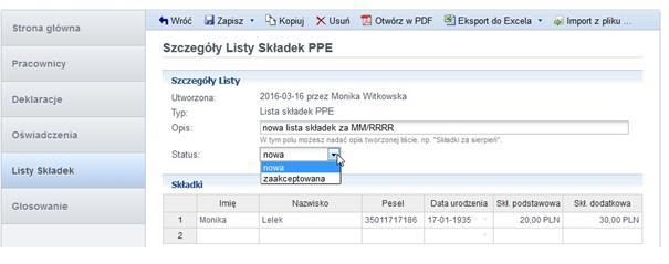 LISTA SKŁADEK Po wpisaniu/importowaniu przez Administratora Pracowników na listę należy ją zapisać, w momencie zapisu Aplikacja otwiera nowe opcje, które możemy wykorzystać w celu: kopiowania listy