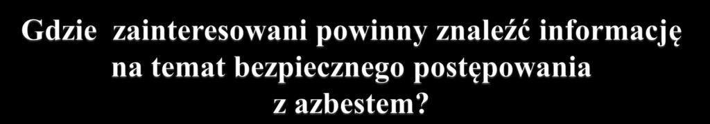 Po pierwsze - mieszkańcy miasta Włocławek powinny uzyskać wyczerpujące informacje i pomoc w Wydziale Ochrony Środowiska i Rolnictwa Urzędu Miejskiego we