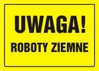 Wykopy Z-OA005 Tablica UWAGA! Remont dachu Z-OA006 Tablica UWAGA! Głębokie wykopy Z-OA007 Tablica UWAGA!