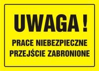 Przebywanie w zasięgu żurawia zabronione Z-OA019 Tablica UWAGA!